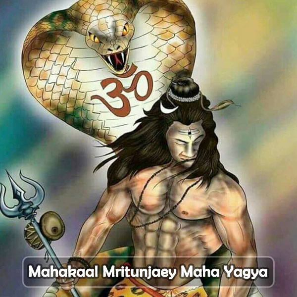 Mahakaal Mritunjaey Maha Yagya