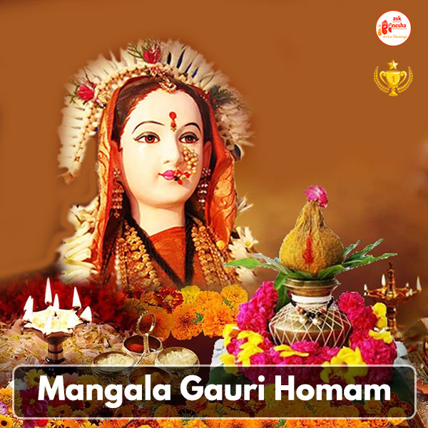 Mangala Gauri Homam | Get the blessings of Maa Mangala Gauri