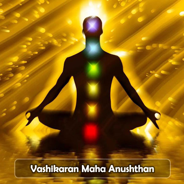 Vashikaran Maha Anushthan