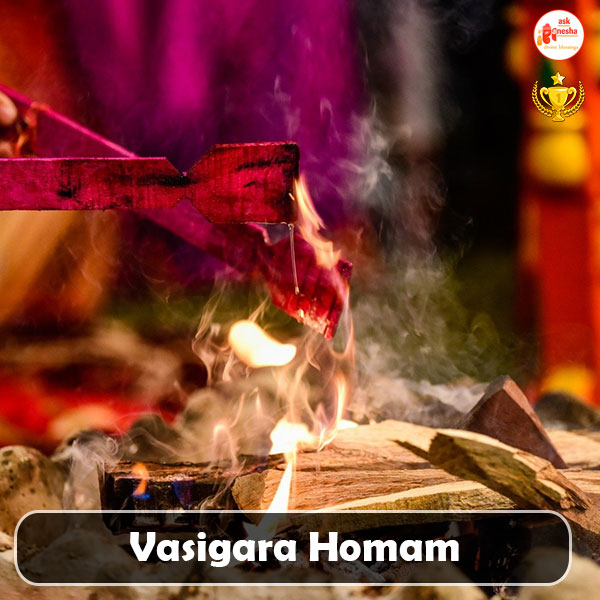 Vasigara Puja & Homam