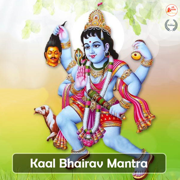 Kaal Bhairav Mantra